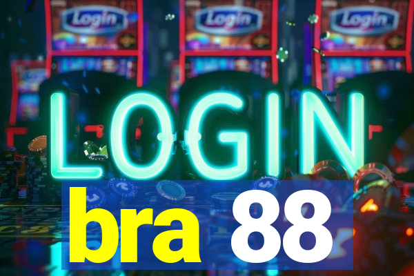 bra 88